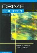Crime control, politics, and policy