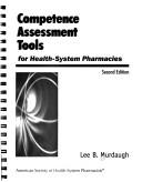 Competence assessment tools for health-system pharmacies