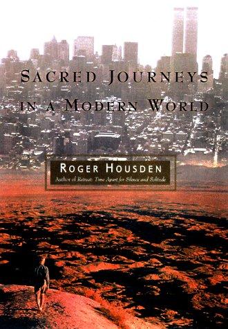 Sacred Journeys in a Modern World