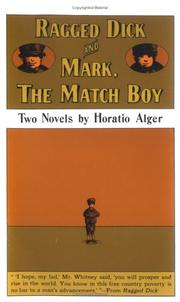 Ragged Dick / Mark, The Match Boy