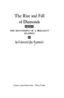 The rise and fall of diamonds