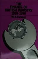 The finance of British industry, 1918-1976