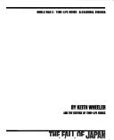 The Fall of Japan (Time-Life's World War II, Vol. 37)