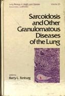 Sarcoidosis and other granulomatous diseases of the lung