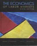 The economics of labor markets