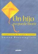 Un hijo no puede morir