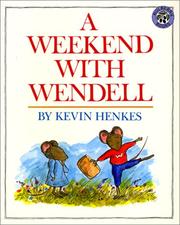 A Weekend With Wendell