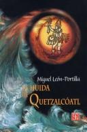 La Huída de Quetzalcóatl