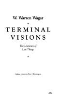 Terminal visions