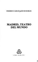 Madrid, teatro del mundo
