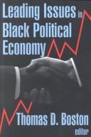 Leading issues in Black political economy