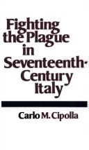 Fighting the plague in seventeenth-century Italy