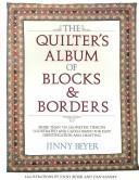 The quilter's album of blocks & borders