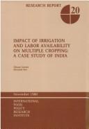 Impact of irrigation and labor availability on multiple cropping