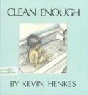 Clean enough
