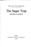 The sugar trap and how to avoid it