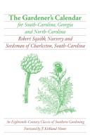 The gardener's calendar, for South-Carolina, Georgia, and North-Carolina