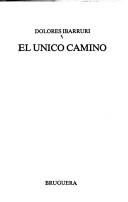 El unico camino
