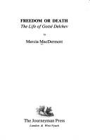 Freedom or death, the life of Gotsé Delchev