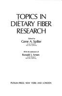 Topics in dietary fiber research