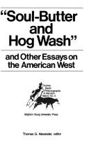 "Soul-butter and hog wash" and other essays on the American West