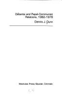 Detente and Papal-Communist relations, 1962-1978