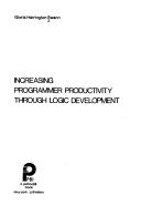 Increasing programmer productivity through logic development