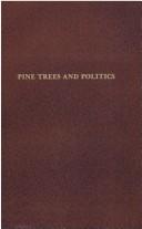 Pine trees and politics