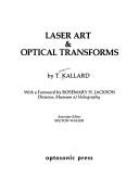 Laser art & optical transforms