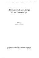 Applications of low energy X- and gamma rays