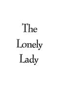 The lonely lady