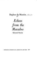 Echoes from the macabre