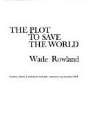 The plot to save the world