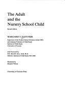 The adult and the nursery school child