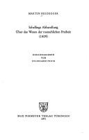 Schellings Abhandlung Über das Wesen der menschlichen Freiheit (1809)