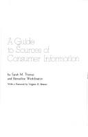 A guide to sources of consumer information