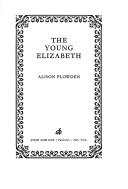 The young Elizabeth