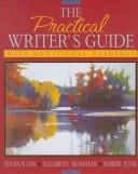 The practical writer's guide with additional readings