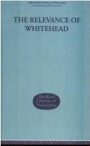The Relevance of Whitehead