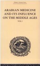 Arabian Medicine and its Influence on the Middle Ages
