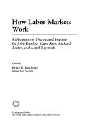 How Labor Markets Work