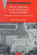 Pierio Valeriano on the ill fortune of learned men