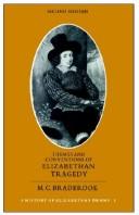 Themes and Conventions of Elizabethan Tragedy (History of Elizabethan Drama)