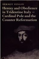 Heresy and obedience in Tridentine Italy
