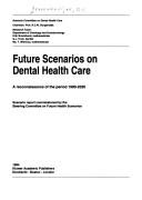 Future scenarios on dental health care