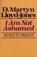 I Am Not Ashamed