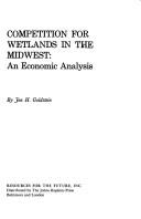 Competition for wetlands in the midwest