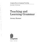 Teaching and Learning Grammar (Keys to Language Teaching)