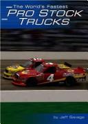 The World's Fastest Pro Stock Trucks (Built for Speed (Mankato, Minn.).)