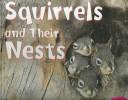 Squirrels and Their Nests (Animal Homes)